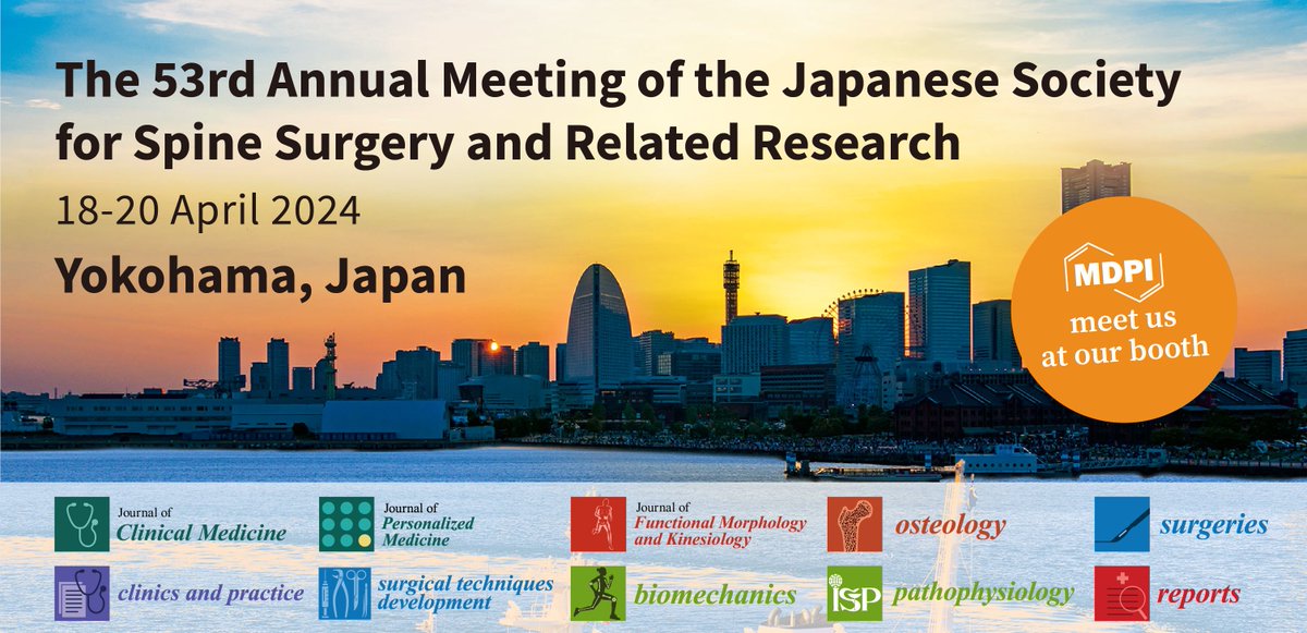 JCM MDPI (@jcm_mdpi) on Twitter photo #mdpijcm
🥳Meet Us at the 53rd Annual Meeting of the Japanese Society for Spine Surgery and Related Research. <a href="/MediPharma_MDPI/">MDPI Medicine & Pharmacology</a>
⏰Date: 18–20 April 2024
🗺️Location: Yokohama, Japan
More detail: mdpi.com/journal/jcm/an…
#booth #conference #SpineSurgery #mdpijcm
🥳Meet Us at the 53rd Annual Meeting of the Japanese Society for Spine Surgery and Related Research. <a href="/MediPharma_MDPI/">MDPI Medicine & Pharmacology</a>
⏰Date: 18–20 April 2024
🗺️Location: Yokohama, Japan
More detail: mdpi.com/journal/jcm/an…
#booth #conference #SpineSurgery