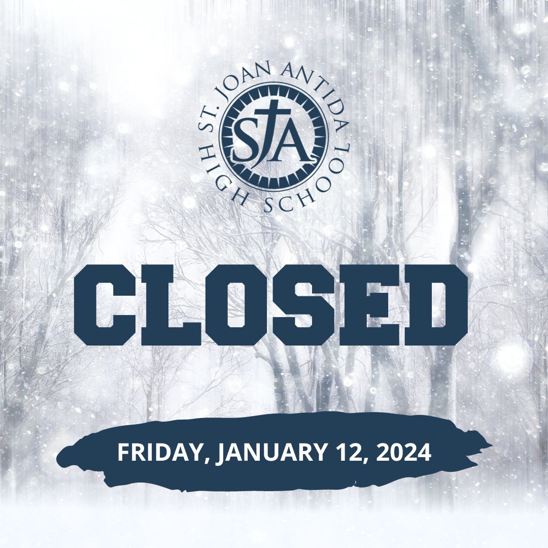 stjoanantida's tweet photo. We will be closed on Friday, Jan. 12, 2024, due to the forecasted inclement weather. All afterschool activities have been canceled. Students, please check your Google Classrooms for assignments. Have a great weekend, everyone!❄️ https://t.co/UqeuIh7O41