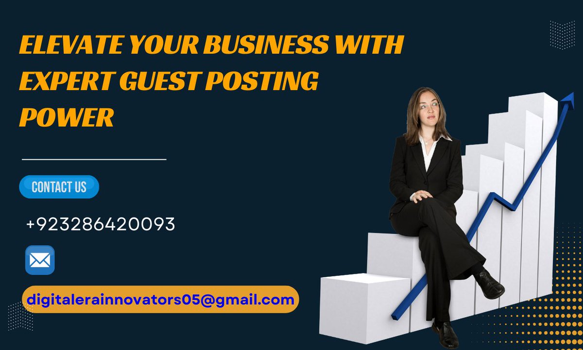Elevate your business with
                                expert guest posting power:

Contact Information:

Email:digitalerainnovators05@gmail.com
WhatsApp: +923286420093
.

.

#BusinessElevation
#ExpertGuestPosting
#PowerfulBusinessGrowth