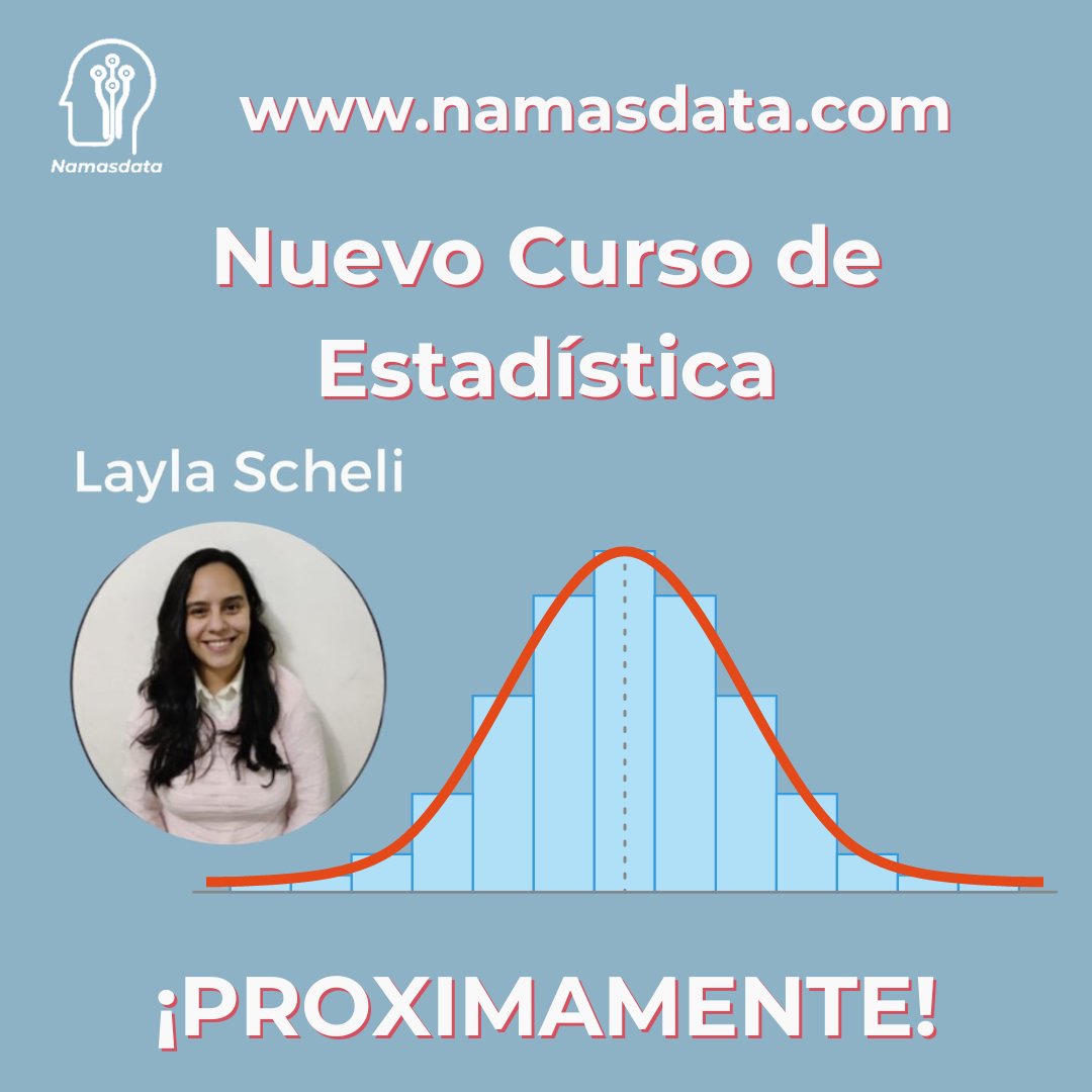 🎉 ¡Próximamente: Curso de Estadística con Layla Scheli en Namasdata! 📊

👉 Fundamentos, análisis de datos, visualización y más.
📈 Bonus: Laboratorio práctico en Excel.

📢 Sigue a Namasdata y regístrate para novedades exclusivas: ow.ly/nP4550QpZ5x