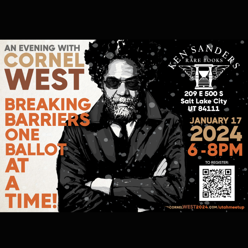 CornelWest's tweet photo. We will be on the ground in #SaltLakeCity on Wed., Jan. 17th from 6-8PM! Join us for a special evening of community, conversation and action, as we build momentum to get on the ballot in #Utah. 209 E 500 S, Salt Lake City, UT 84111
RSVP: https://t.co/7cukTK3SrX
#CornelWest2024