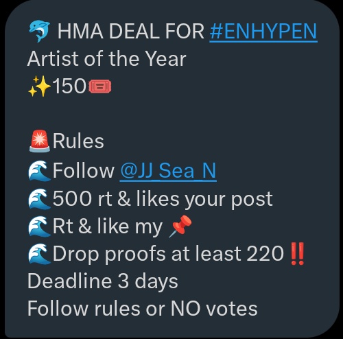 seungcfe's tweet image. 🐬 HMA DEAL FOR #ENHYPEN
Artist of the Year
✨ 150🎟️

Rules
🌊 Follow @JJ_Sea_N
🌊 500 rt &amp;amp; likes your post
🌊 Rt and like my 📌
🌊 Drop proofs at least 220‼️
Deadline 3 days
Follow rules or NO votes 

#ENVOOSTERS #ENFuelUp