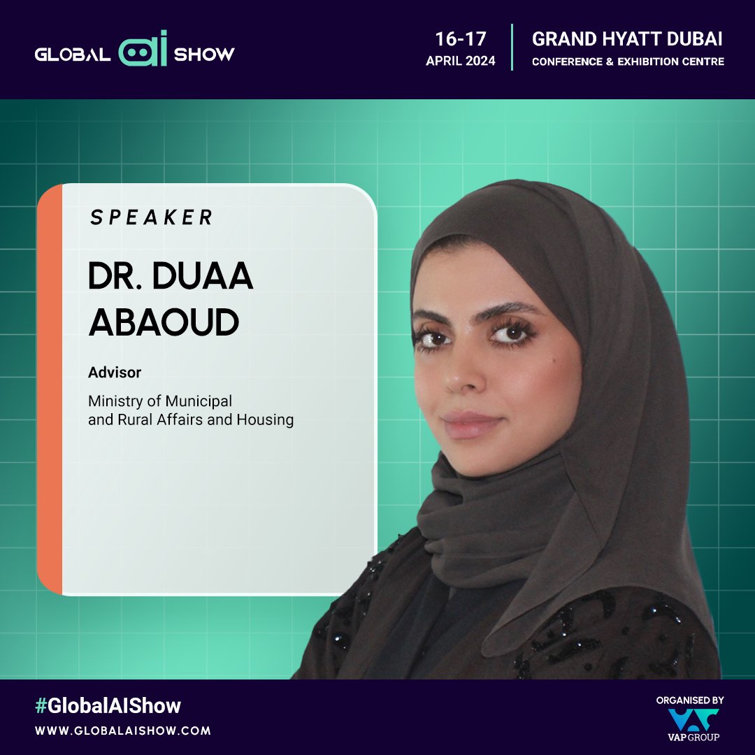 GlobalAIShow's tweet image. 📢Speaker Announcement:    
Dr. Duaa Abaoud, Advisor of @saudimomrah , joins #GlobalAIShow 2024.  

A tech leader with 12+ years’ experience, she brings expertise in ICT, digital strategy, AI, and more. 

Don&apos;t miss this insightful session! 

🎟️Book your tickets today:…