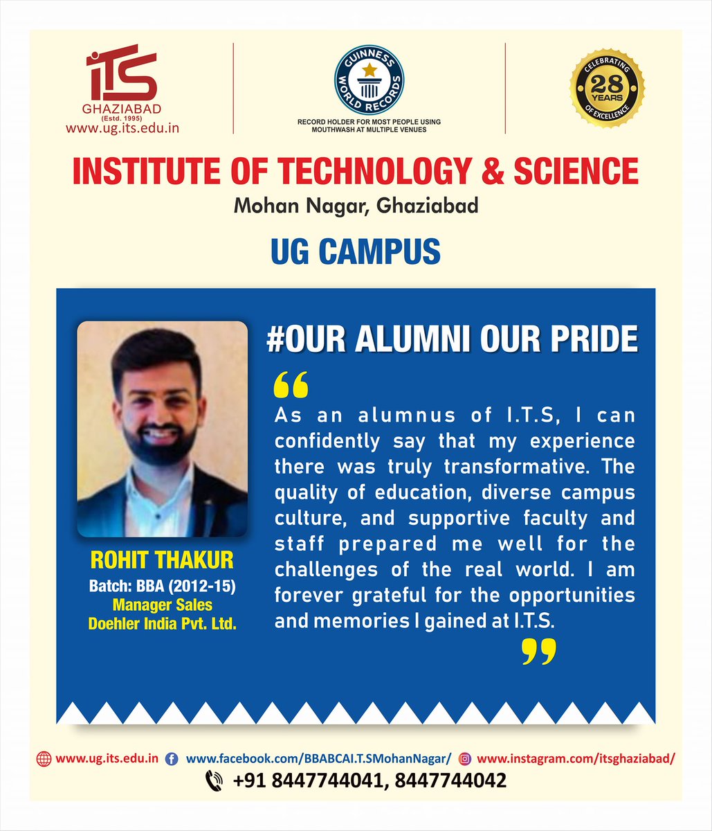 #ouralumniourpride Mr. Rohit Thakur, BBA Alumni, Batch 2012-15, working at Doehler India Pvt. Ltd as manager has shared his experience about I.T.S Mohan Nagar Ghaziabad UG Campus.