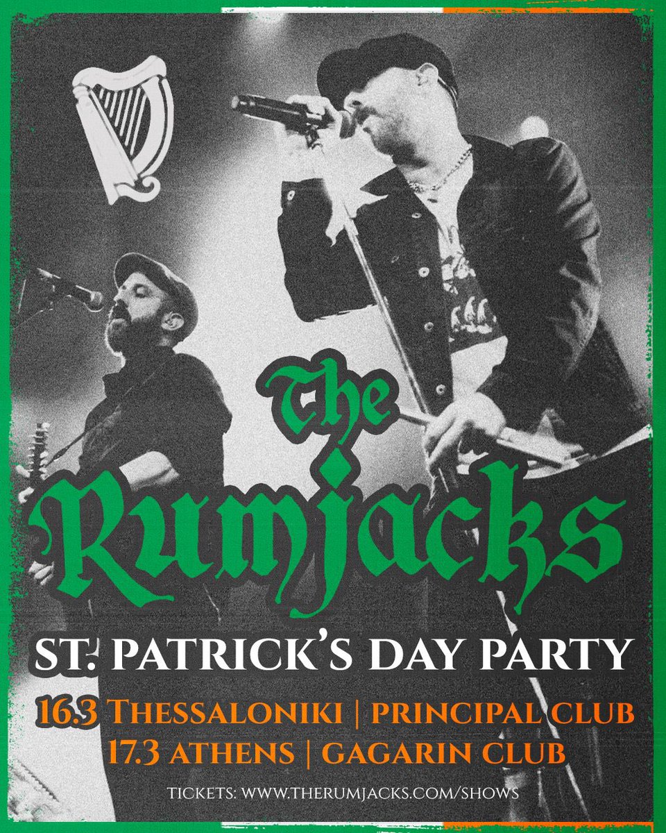 🇬🇷 St Patrick’s Day 2024 🇬🇷
*ON SALE NOW* 

16/3 Thessaloniki, GREECE - Principal Club
17/3 Athens, GREECE - Gagarin Club

therumjacks.com/shows/