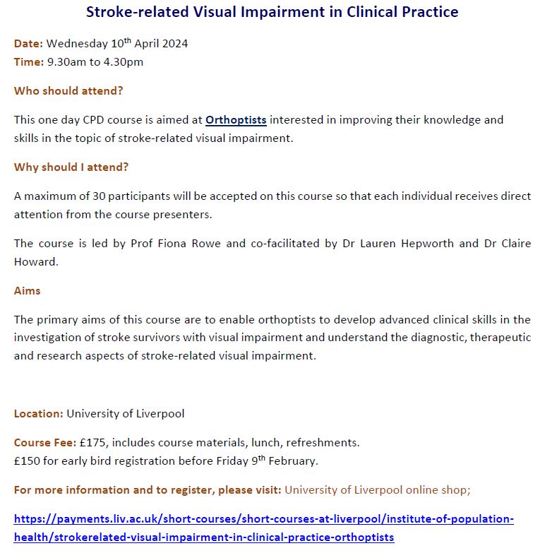 Education for visual impairment issues post stroke. We are running our course again for ORTHOPTISTS on April 10th in Liverpool. Details attached. Booking at: payments.liv.ac.uk/short-courses/… @BIOS_Orthoptics @biosstrokeneuro @followIOA