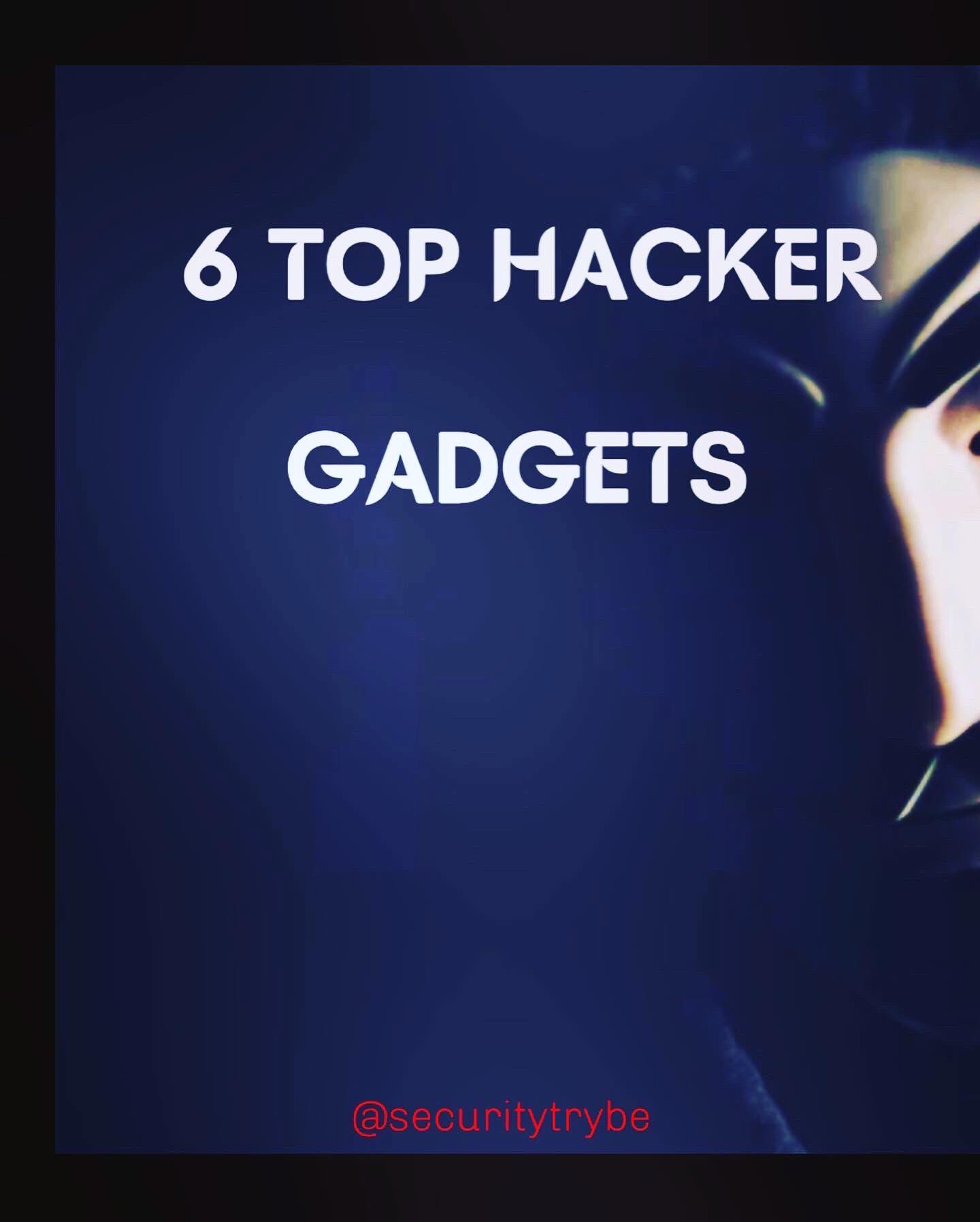 Security Trybe on X: 6 Top Hacker Gadgets + Their Use 👇 https