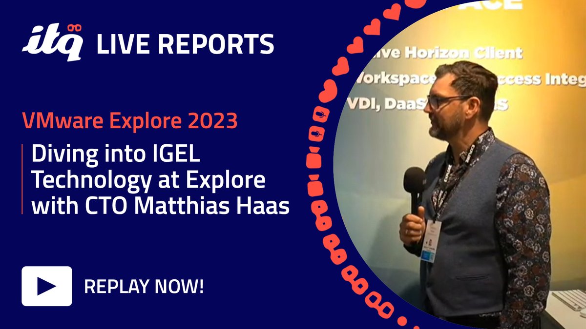 ITQ's tweet photo. Rewatch this ITQ Live Report at #VMwareExplore2023! In this video, @vhojan and Matthias Haas (Managing Director and CTO at @IGEL_Technology) dive a little deeper into IGEL Technology at VMware Explore 2023 in Barcelona - https://t.co/4KKRoBZAw4
#igel #igeltechnology https://t.co/bDXHPmVsCM