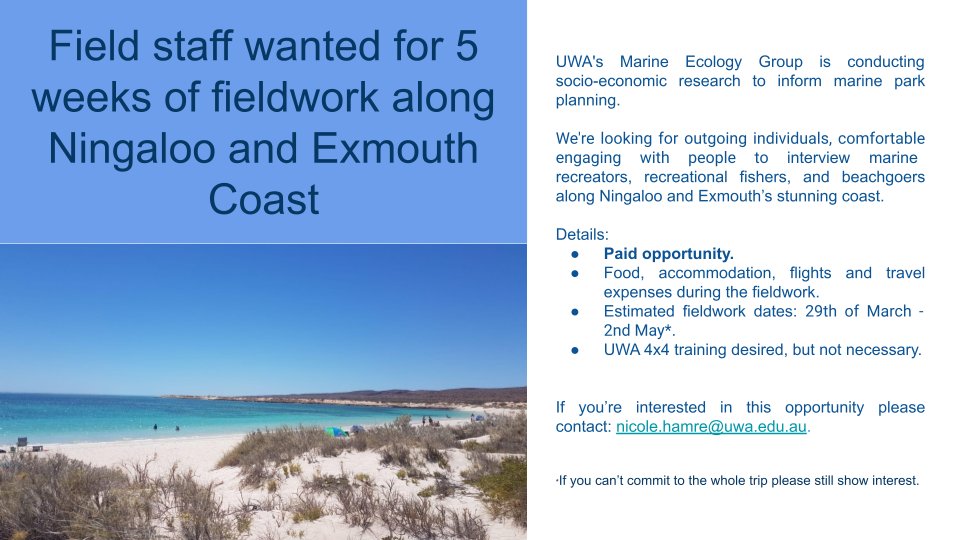 Brooke Gibbons (@brookeagibbons) on Twitter photo We are looking for an outgoing individual to interview people in Ningaloo/Exmouth for 5 weeks. This is a paid opportunity and all meals, accomodation and travel costs will be covered!
Please email nicole.hamre@uwa.edu.au with your CV if you are interested! We are looking for an outgoing individual to interview people in Ningaloo/Exmouth for 5 weeks. This is a paid opportunity and all meals, accomodation and travel costs will be covered!
Please email nicole.hamre@uwa.edu.au with your CV if you are interested!