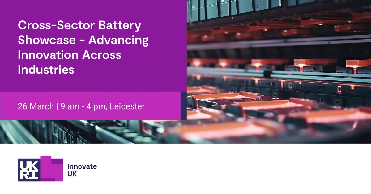 On 26 March, <a href="/innovateuk/">Innovate UK</a> Cross-Sector Battery Innovation Network will host a showcase event in Leceister to unite the representatives of the battery supply chain together. Register your interest: bit.ly/3NZFAGm