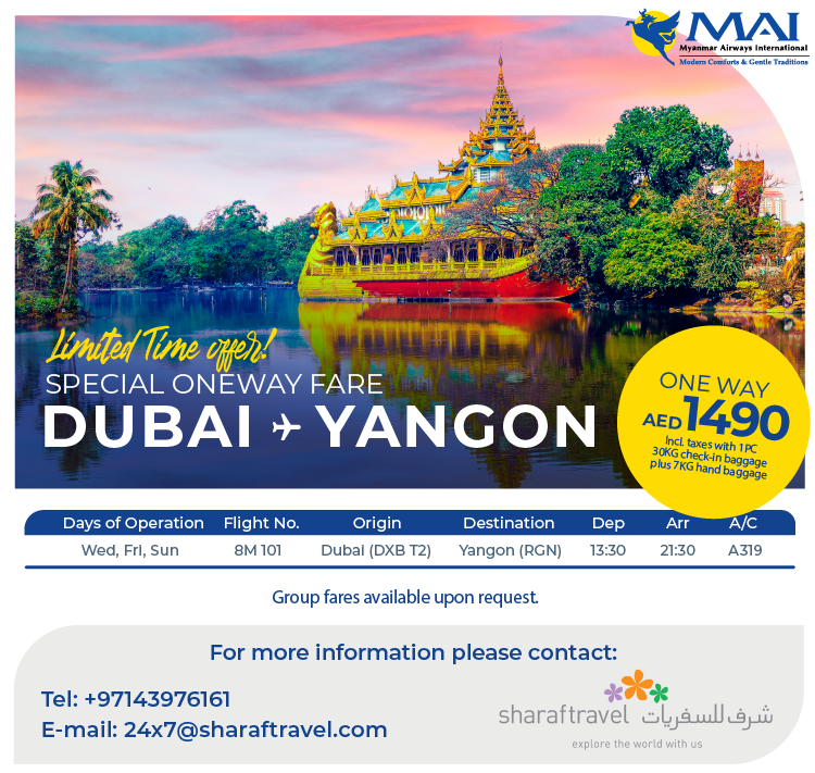 SharafTravel's tweet photo. Myanmar Airways International: Dubai to Yangon SPECIAL ONEWAY FARE FOR LIMITED PERIOD!

For more information please contact:
Tel: +97143976161
E-mail: 24x7@sharaftravel.com

#MyanmarAirwaysInternational #NewWorldTravels #FlightstoYangon #DubaitoYangon https://t.co/d2VGzVF2TY