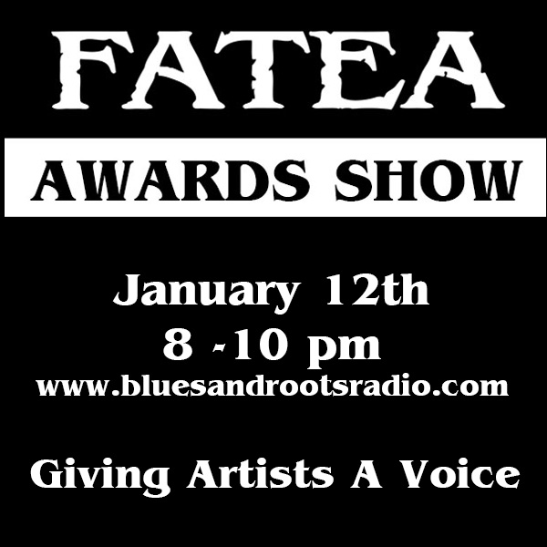 Tonight at 8, the Fatea Awards on bluesandrootsradio.com Join in the chat at facebook.com/FateaMagazine #Awards #radioshow #music #Fatea