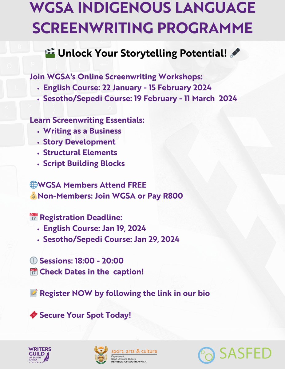 WritersGuild_SA's tweet photo. The WGSA is excited to offer two online workshops designed for beginner screenwriters. These workshops will be conducted in English, and the second workshop will be delivered in either Sesotho or Sepedi, based on participants' preferences. https://t.co/tnqkozTvQd