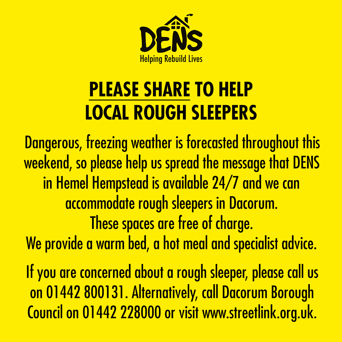 DENSinDacorum's tweet photo. Cold weather can be life-threatening for rough sleepers. Please share this message to ensure no one in Dacorum has to spend a freezing night on the streets. https://t.co/eOcgxBRZmX