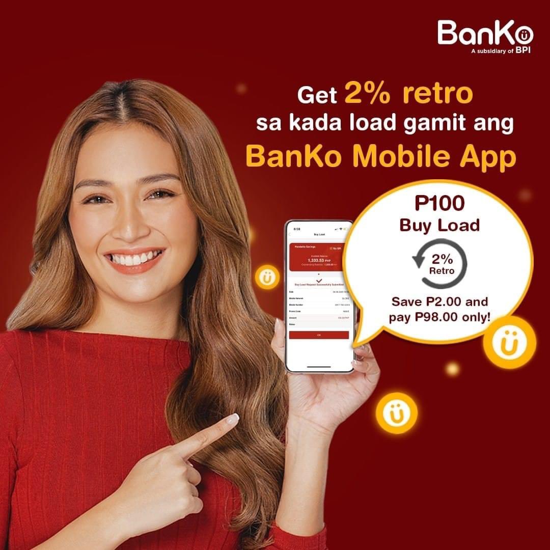 Imagine nagpa-load ka lang, nakatipid pa! Ganyan sa BanKo mobile app. Kahit anong network pwede magload at 2% ang balik sa'yo.

Ibig sabihin, kung mag-load ng P100, makakatipid ka dahil P98 na lang ang babayaran mo. Kaya mag-open na ng account ngayon.

I- download ang BanKo