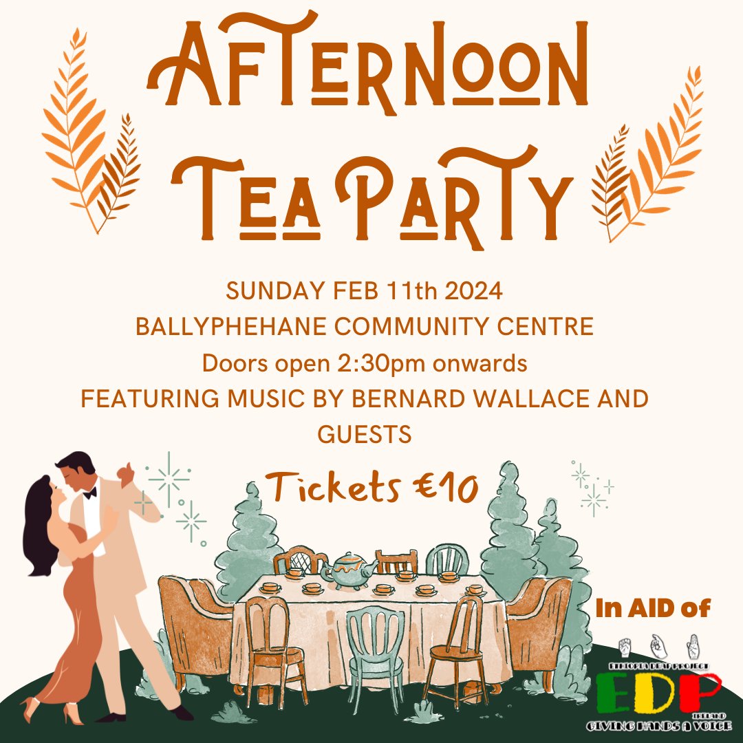 Ethiopia Deaf Project (@deafethiopia) on Twitter photo Join us for our Afternoon Tea Party with music and dancing!
FEB 11th 2024
BALLYPHEHANE COMMUNITY CENTRE
Doors open 2:30pm
FEATURING MUSIC BY BERNARD WALLACE + GUESTS
Tickets €10 at the door
or at info@edp-ambo.com
at donorbox.org/afternoon-tea-…
call 021 4217661 Join us for our Afternoon Tea Party with music and dancing!
FEB 11th 2024
BALLYPHEHANE COMMUNITY CENTRE
Doors open 2:30pm
FEATURING MUSIC BY BERNARD WALLACE + GUESTS
Tickets €10 at the door
or at info@edp-ambo.com
at donorbox.org/afternoon-tea-…
call 021 4217661