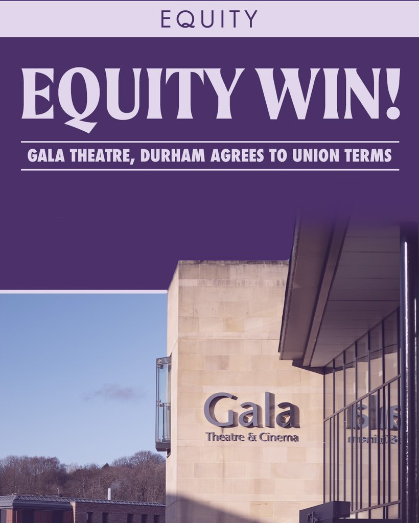 Equity win! 🎉 Following months of negotiations, performers and stage management working at the Gala Theatre, Durham will be working under agreed union terms 🧵[1/4]