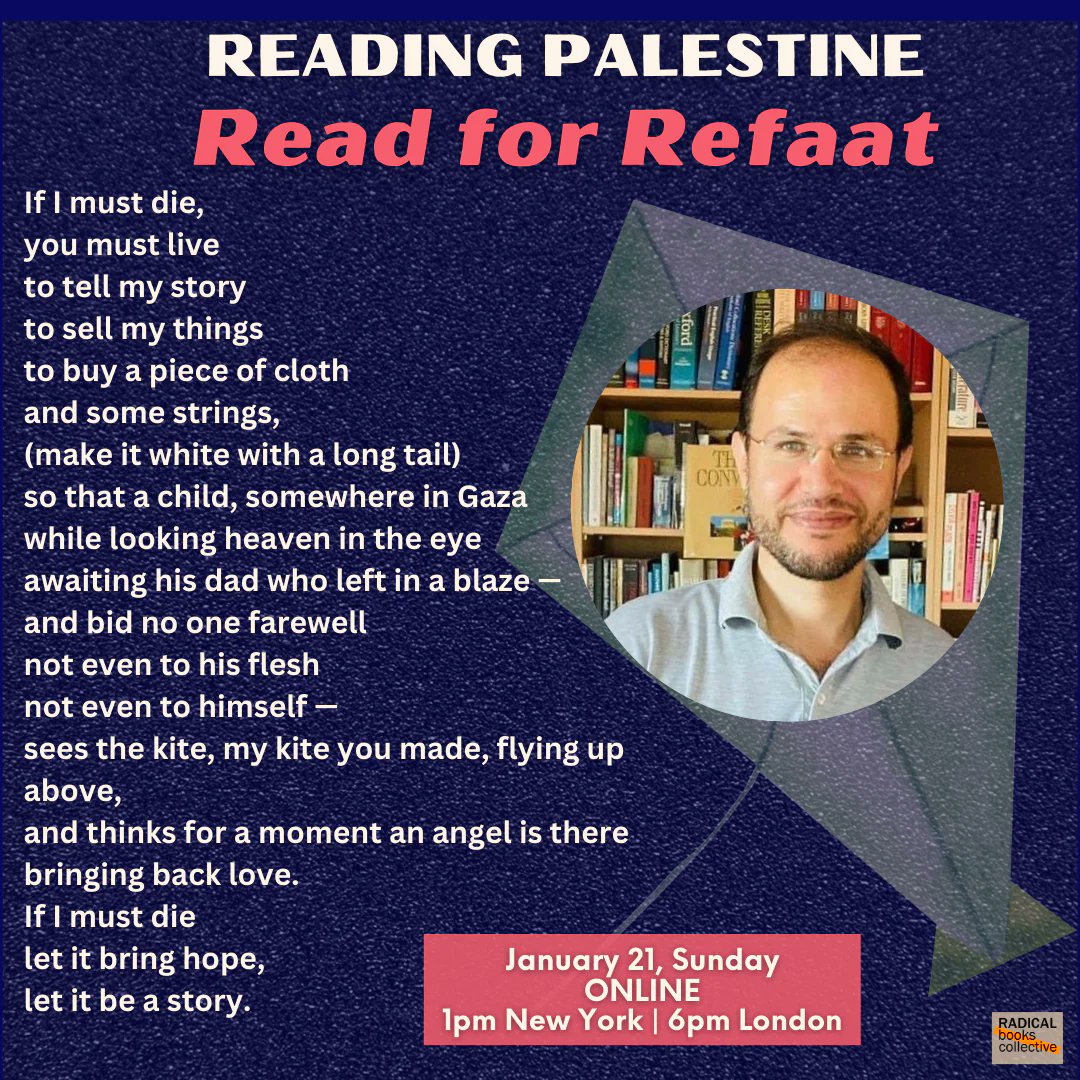 pubforpalestine's tweet photo. The Radical Books Collective (@WARSCAPES) will join the week of events for Refaat with a "Read for Refaat" event on Jan 21.

More here:
https://t.co/tR6PtNZLS4 https://t.co/CFpXk7ajhz