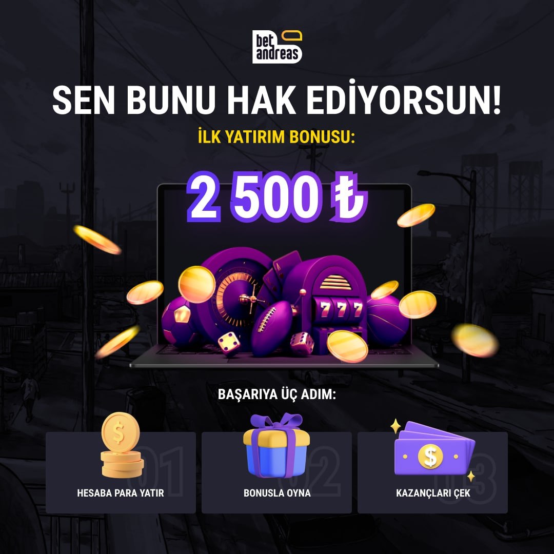 Güncel Link - bit.ly/betandreas_01

💎 BetAndreas'a hoş geldiniz 💎
⠀
💰İlk para yatırma işleminizi yapın ve 2.500 ₺'ye kadar bonus kazanın!
⠀
🎁 Hepiniz bunu hak ediyorsunuz, BetAndreas oyunlarına bir yolculuk yapın!