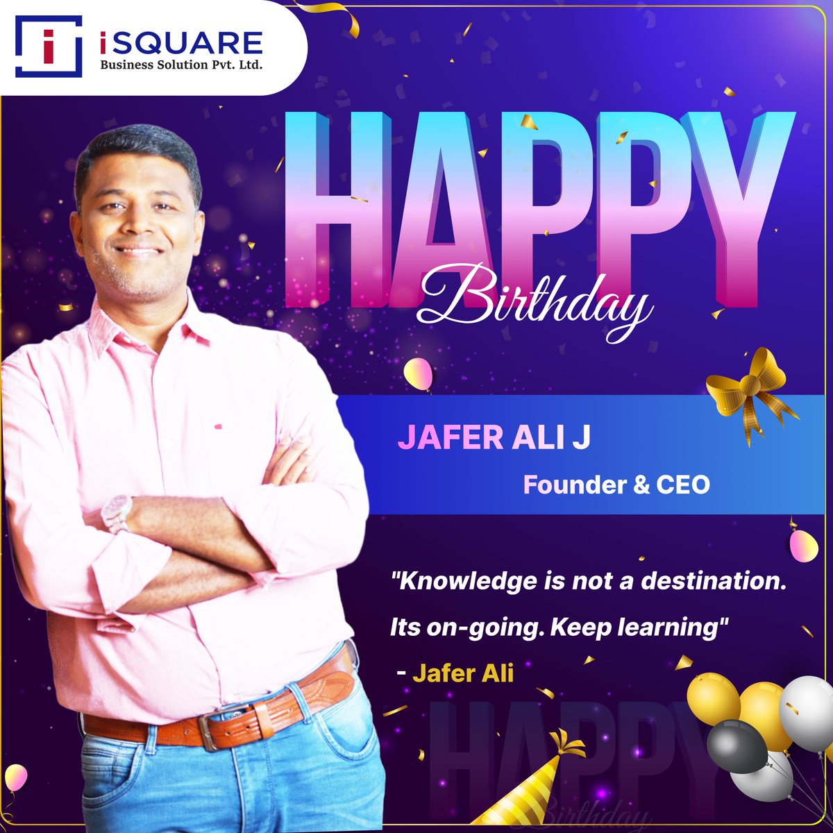 isquarebs's tweet photo. Wishing a very happy birthday to our astonishing CEO, Mr. Jafer Ali.

You empower us in the workplace and show us that we can achieve anything we set our minds to.

#happybirthday #birthdaywishes  #birthday2024 #ceo #founder #inspiration #success #isquare #isquarebs https://t.co/MULgNRSrZ8