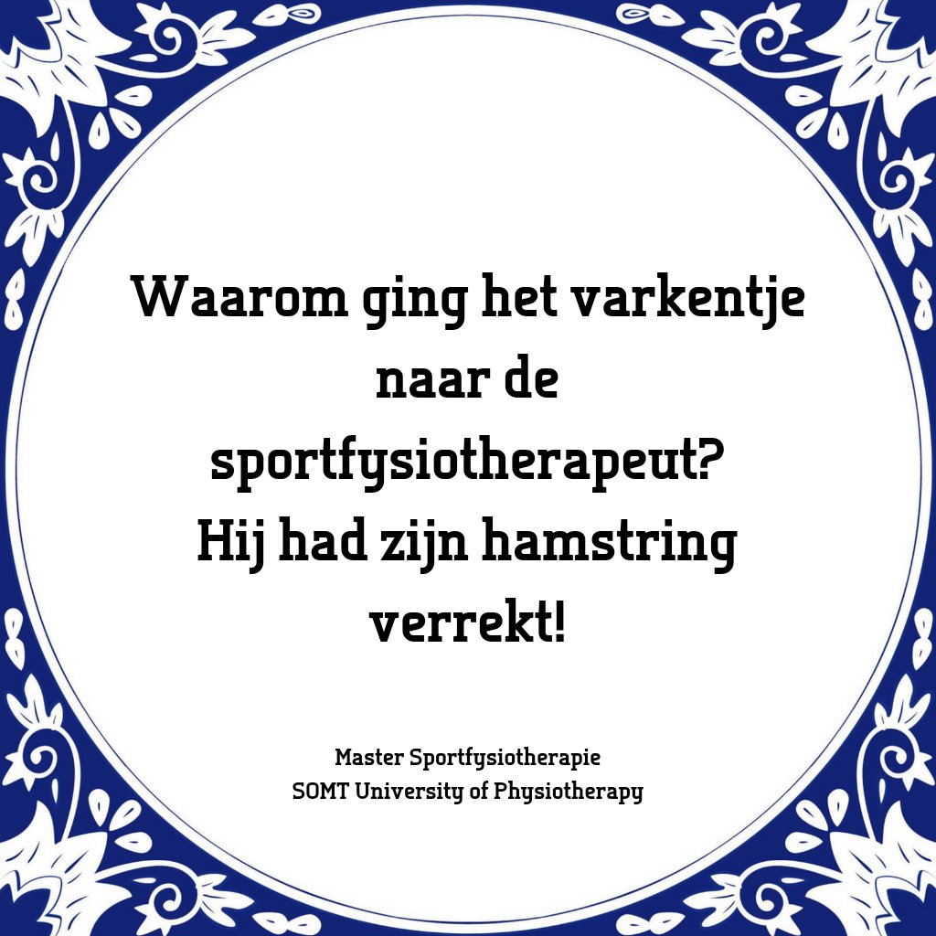SOMT_UoP's tweet image. #Tegeltjeswijsheden | We vroegen onze studenten en docenten van de masteropleiding Sportfysiotherapie naar treffende uitspraken over het vak, de opleiding, elkaar en over SOMT. Open dag: somt.nl/actueel/voorli…
#somt #masteropleiding #fysiotherapie #sportfysiotherapie