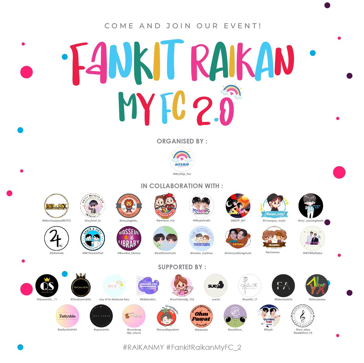 Introducing the fanclub &amp; supporter! We are excited about the collaboration with all the FCs and fellow supporters. 
See you soon!

Note:
This is a fan-organized fankit event and none of these artists will be attending.

#FankitRaikanMyFC_2
#RAIKANMY