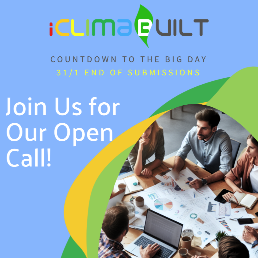 ⏳ Just 3 weeks left to submit your project to #iclimabuilt's Open Call! 

🚀 Don't stress, there's still time to access support and funding. 

👉 Submit now: rb.gy/5yhjk

Let's make every moment count!  
#opencall #innovation #sustainableconstruction #oitb #h2020