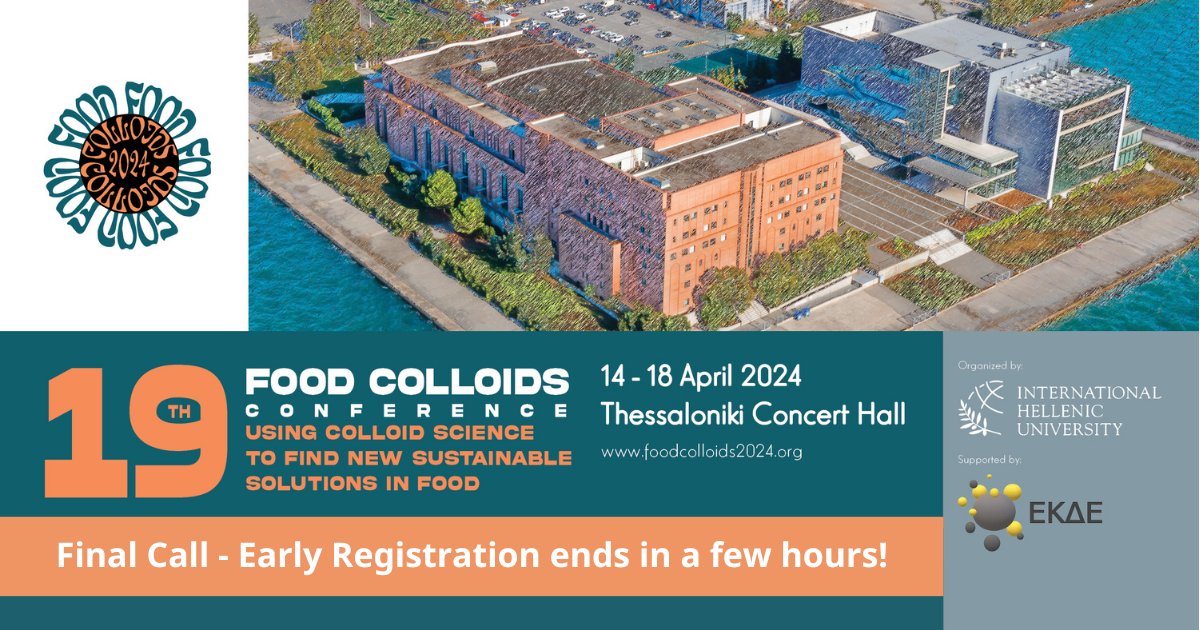 FINAL CALL! Early Registration rates ends in a few hours!
✍️ Act fast and register now: foodcolloids2024.org/registration/
🏨 Book your accommodation: foodcolloids2024.org/accommodation/
📝Submit your Last-Minute Poster: foodcolloids2024.org/abstract-submi…

#staytuned for more updates
foodcolloids2024.org