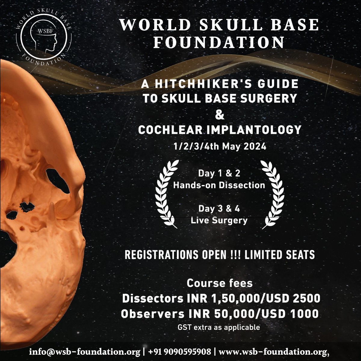 'Exploring the Art of Dissection and Live Surgery' Hurry!!!! Register for the Hitchhikers' Guide to Skull Base Surgery & Cochlear Implantology 2024 !!! #worldskullbasefoundation #skullbase #skullbasesurgery #wsbf #fellow #dissector #learnskullbasesurgery #lateralskullbasesurgery