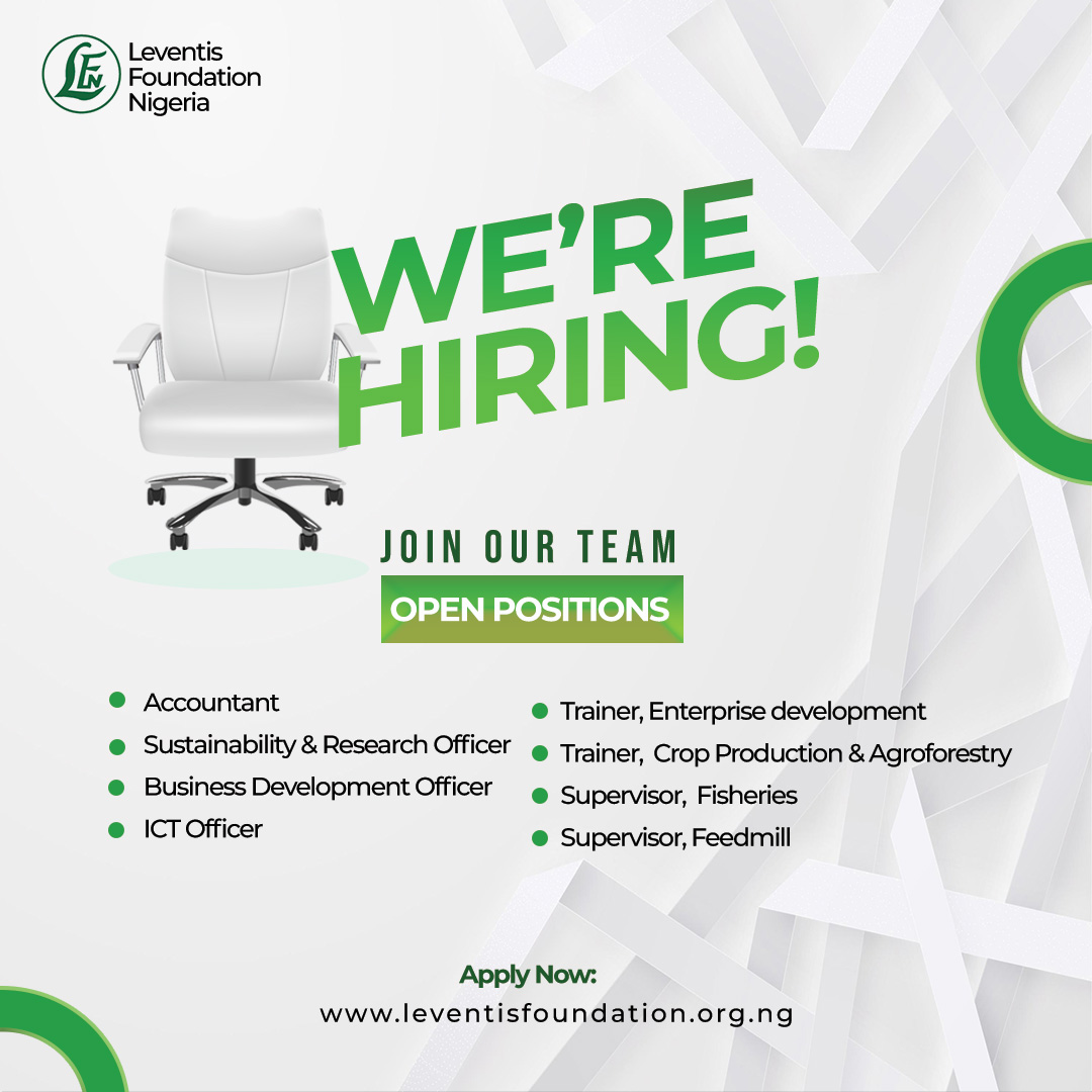Job Opportunities at Leventis Foundation Nigeria

APPLY NOW!!

Join Leventis Foundation (Nigeria) Ltd/GTE in our mission to foster sustainable agricultural development and transform food systems.

Visit our website 
leventisfoundation.org.ng for more details.