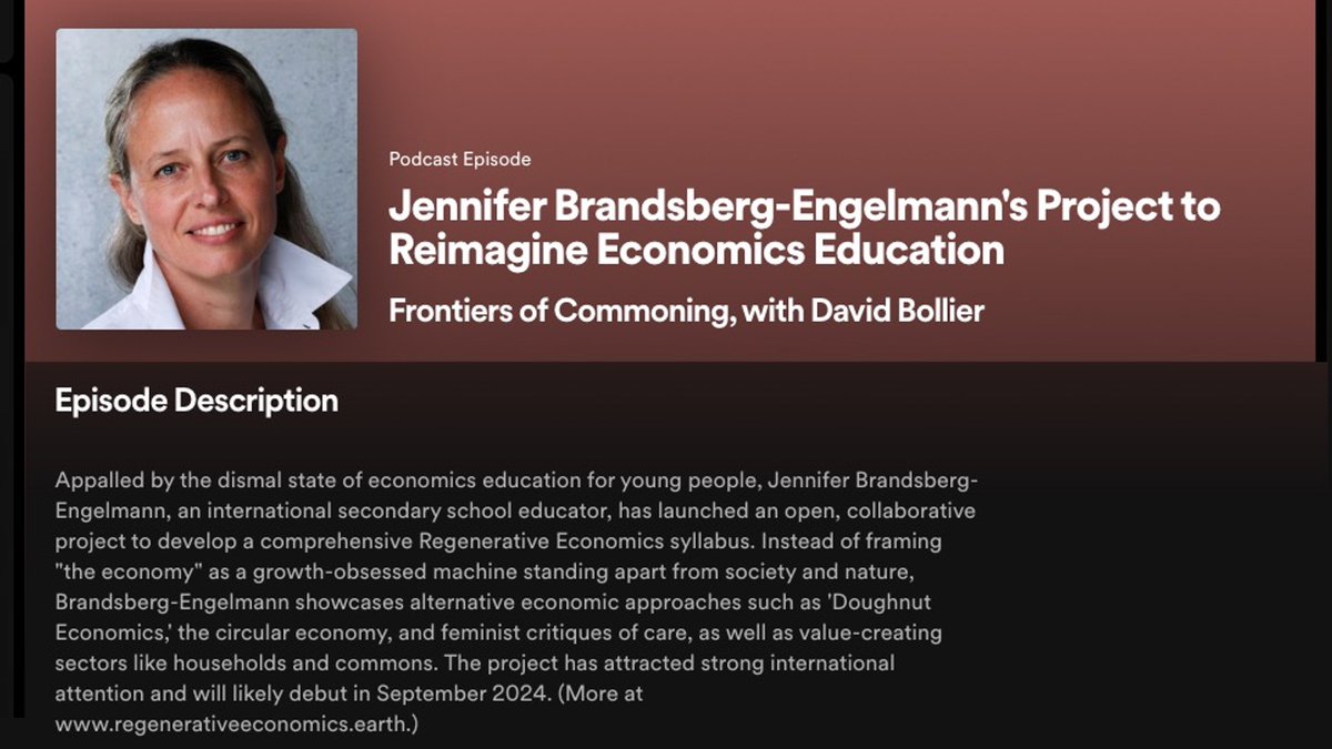 School teachers! Interested in teaching a course in Regenerative Economics? @JBrandsberg is creating open-access, online resources & would love teacher & student feedback. Listen to her podcast interview with @davidbollier & do contact her if interested. open.spotify.com/episode/1dRuiq…