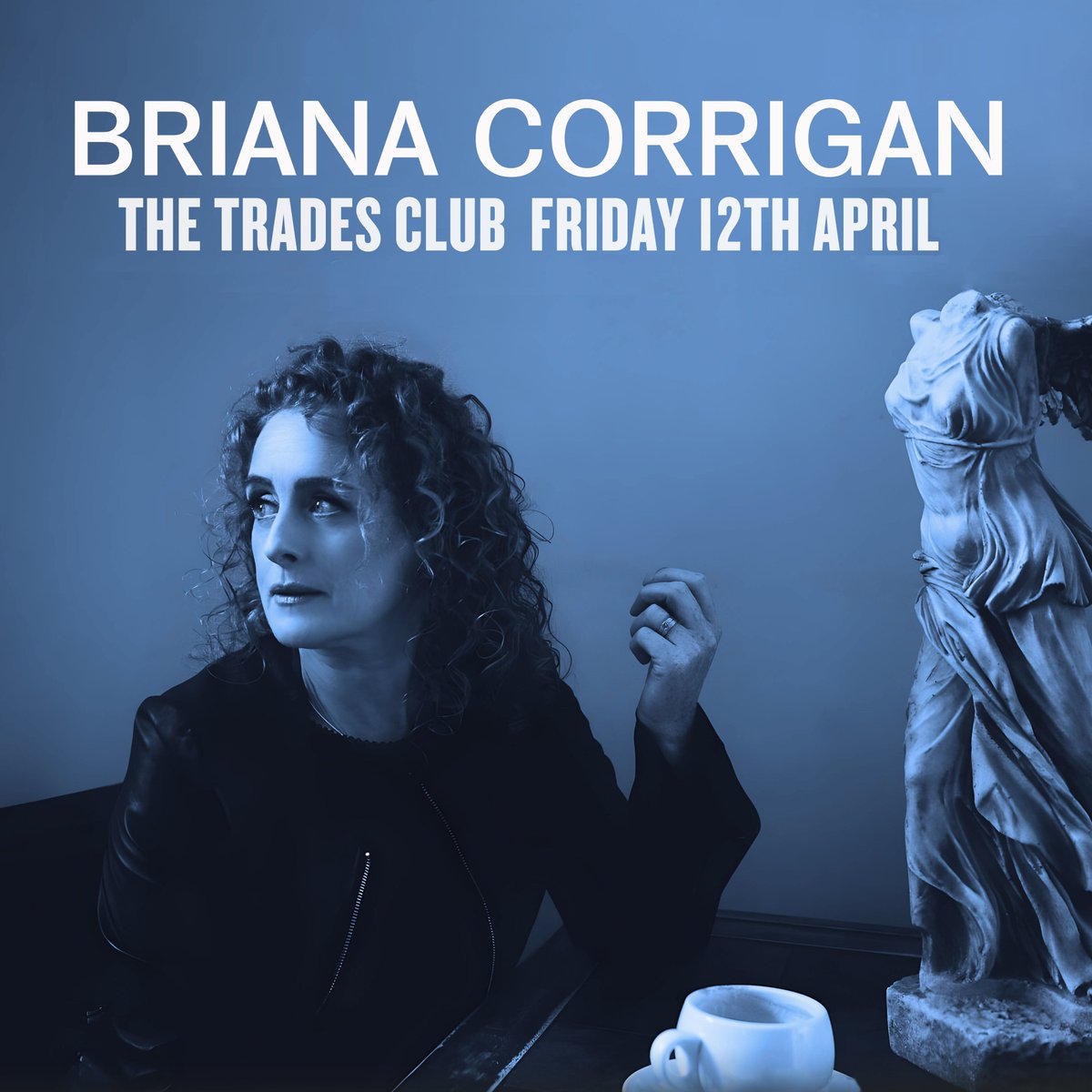 This just in: @brianacorrigan plays @thetradesclub #hebdenbridge on Friday 12th April. Tickets now on sale HERE >> thetradesclub.com/events/briana