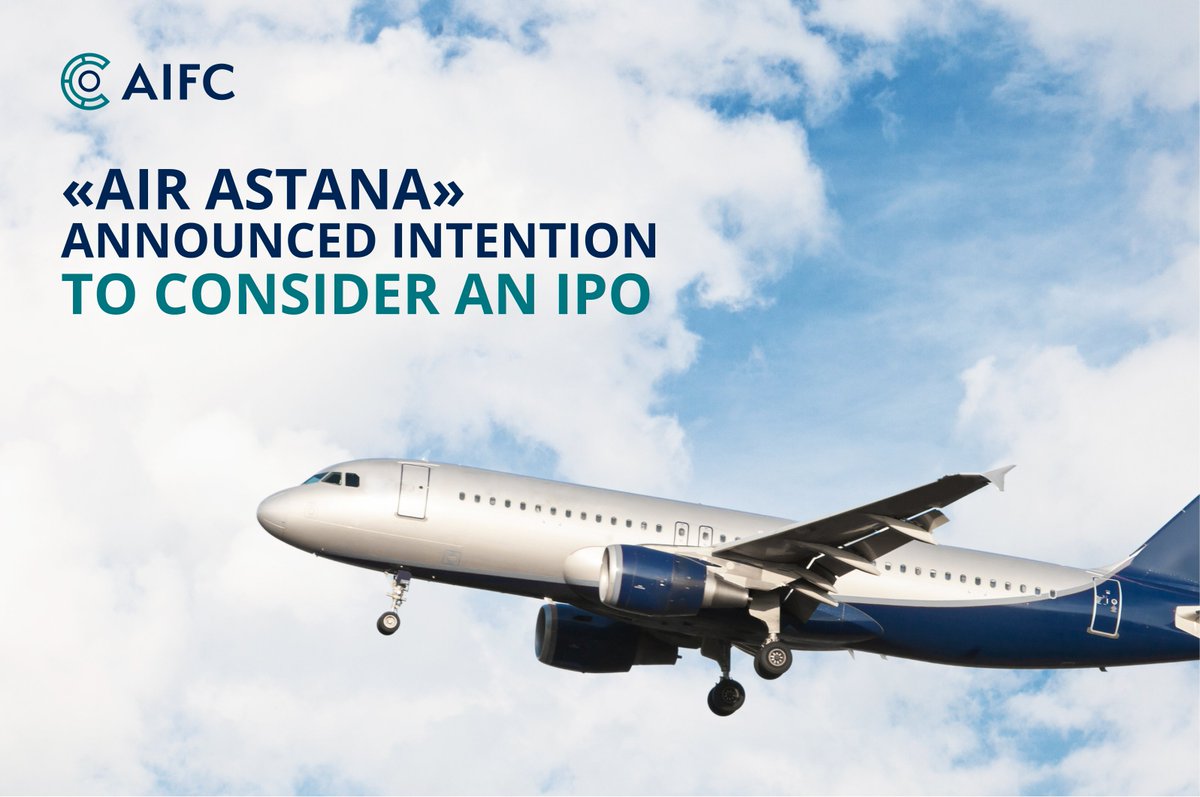 Great news for the stock market! Air Astana has announced its intention to consider an IPO. The company plans to list on the AIX, LSE, and KASE. For more detailed information, visit the airline's website at the provided link airastana.com/kaz/en-us/IPO-…