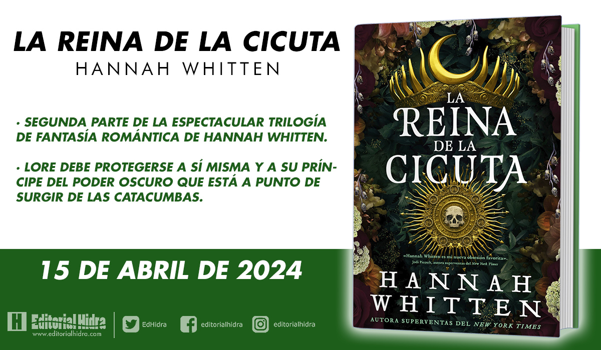 📢 ¡ATENCIÓN, #NovedadesHidra !⚠️

¡En abril llega "La reina de la cicuta", la esperada continuación de #ElReyDeLaDedalera de <a href="/hwhittenwrites/">hannah whitten updates</a>!

Amor, intriga, fantasía... ¡La corte puede ser más mortal que el veneno!

Traducción de Patricia Henríquez✍️

👉editorialhidra.com/libro/la-reina…