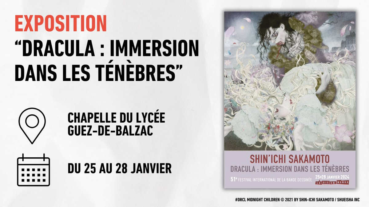 Pour sa venue, vivez l’exposition “Dracula : immersion dans les ténèbres” !

Une première mondiale pour un manga, avec des extraits projetés sur les murs de la chapelle du Lycée Guez-de-Balzac de son manga à paraître #DRCL Midnight Children ( <a href="/ki_oon_Editions/">Ki-oon éditions</a> ) !