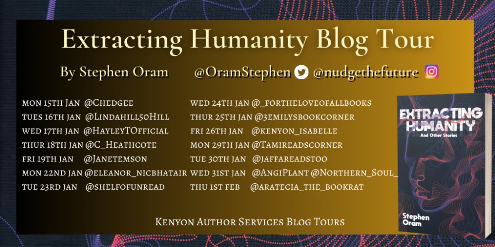 Don't miss the #blogtour for #ExtractingHumanity by @OramStephen out from @orchidslantern I shared my #bookblogger #review today wp.me/p5IN3z-keA @kenyon_isabelle