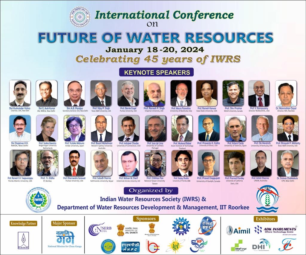 Department of Water Resources Development &amp; Management, IIT Roorkee, in association with the Indian Water Resources Society (IWRS) is organising an International Conference on the Future of Water Resources between January 18-20, to celebrate 45 years of IWRS. #IITRoorkee #IWRS