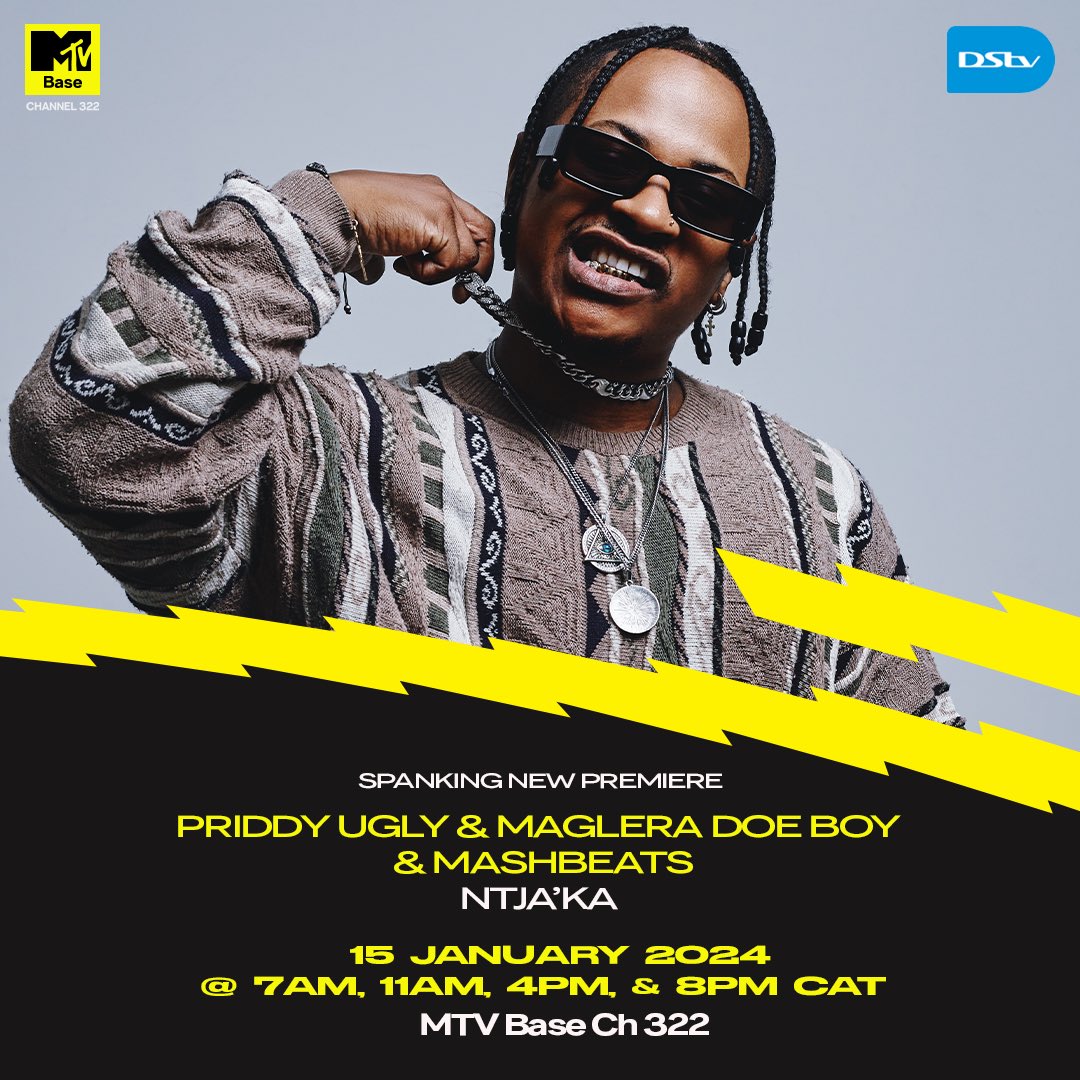 MTVBaseSouth's tweet image. This Is Not A Drill 🚨 @ItsPriddyUgly, @MagleraDoeBoy and @MashBeatz_ “Ntj’aka” premieres exclusively on MTV Base! 😮‍💨

📺: #SNP MTV Base, CH322 | 15 Jan on @DStv &amp;amp; @DStv stream