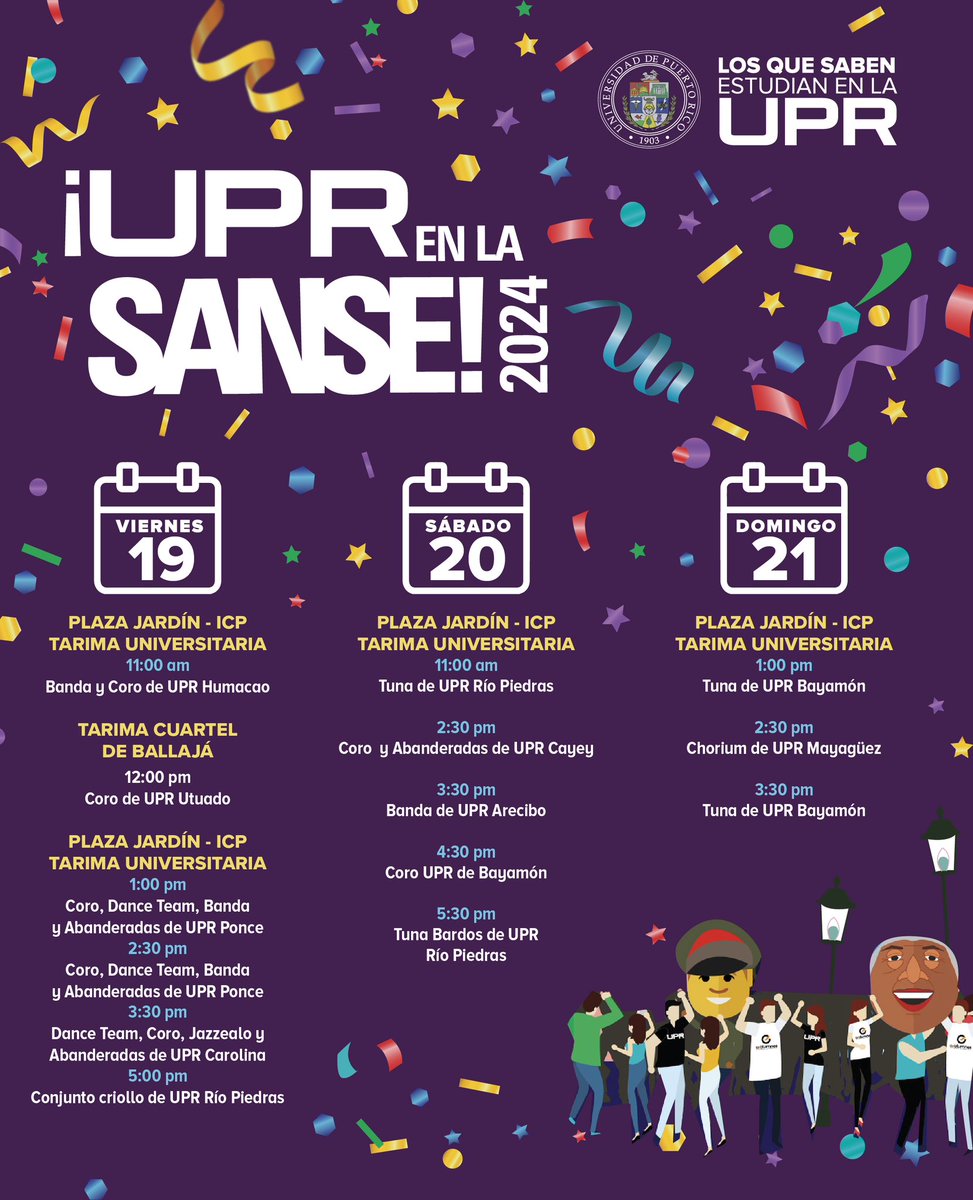 La #UPR  vuelve a las Fiestas de la #Sanse. Ofreceremos un espectáculo de primera en la tarima universitaria en Plaza Jardín en diversos horarios. 

Te compartimos el itinerario de presentaciones. ¡Ven y disfruta de las #Sanse con la #UPR!

#losquesabenestudianenlaupr <a href="/icppr/">Instituto de Cultura Puertorriqueña</a>