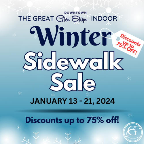 Let’s kick off 2024 with savings up to 75% off in Downtown Glen Ellyn Saturday, January 13 through Sunday, January 21 with THE GREAT INDOOR WINTER SIDEWALK SALE, the best in the Western Suburbs with over 20 different wonderful Downtown Storefronts discounting merchandise!