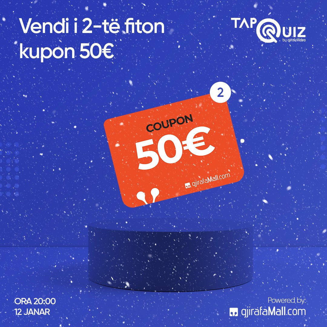 Vendi i dytë në quiz fiton kupon 50 euro në GjirafaMall 🔥

⛔️ Regjistrohu TANI 👉🏻 gj.al/tapquiz-12-01-…

‼️ Quizi fillon në ora 20:00
