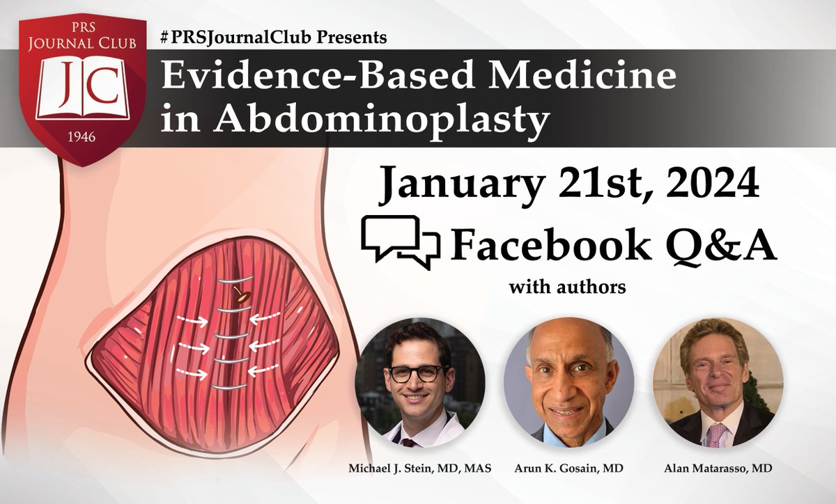 #PRSJournalClub Facebook Q&A is on Jan. 21st with authors Michael J. Stein, Arun K. Gosain, & @DrAlanMatarasso, as they answer YOUR questions about their study, 'Evidence-Based Medicine in #Abdominoplasty” on the #PRS's Facebook page! Read it: bit.ly/16YearAbdplast…