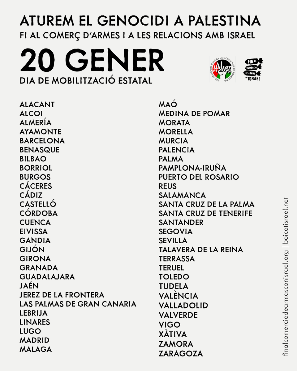 El 20 de gener 53 ciutats sortim als carrers x aturar el genocidi a Gaza.
Una mobilització coordinada a tot l'estat que vol sumar-se al clam internacional x aturar la colonització i les polítiques d'apartheid contra la població Palestina. 
#AturemElGenocidi 
#StopArmesAmbIsrael