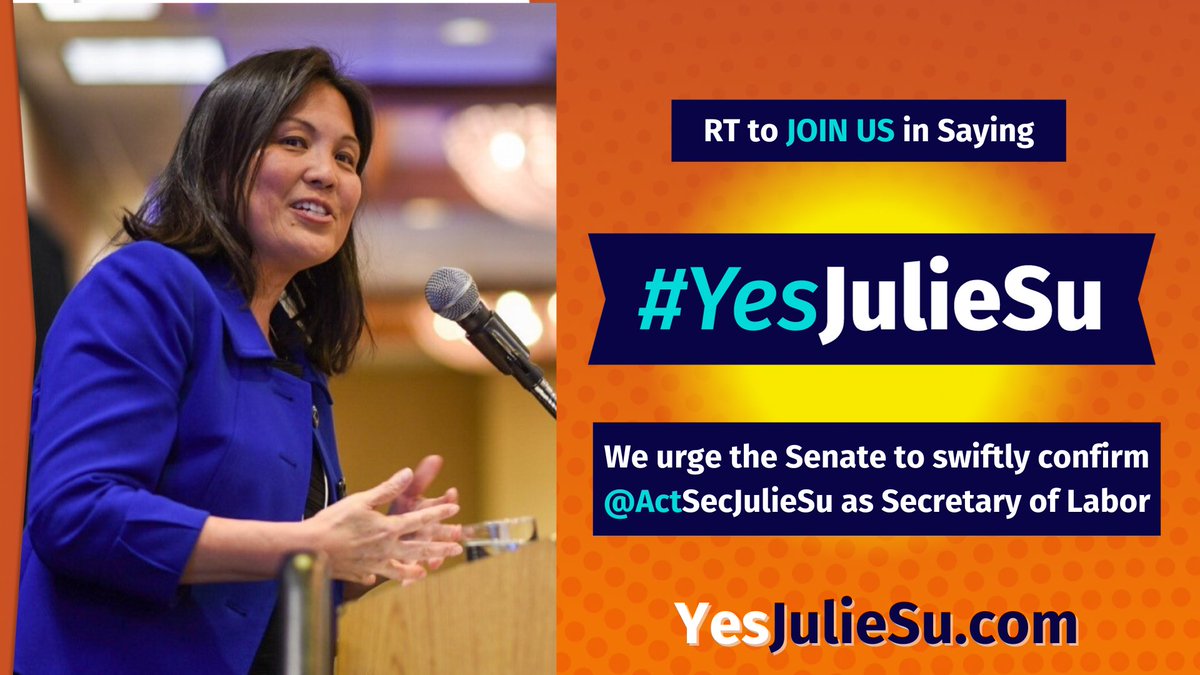 Thanks to @ActSecJulieSu’s leadership, @USDOL is empowering workers by strengthening worker protections, promoting equity in federal investments and enforcing labor laws. We urge the Senate to swiftly #ConfirmSu.