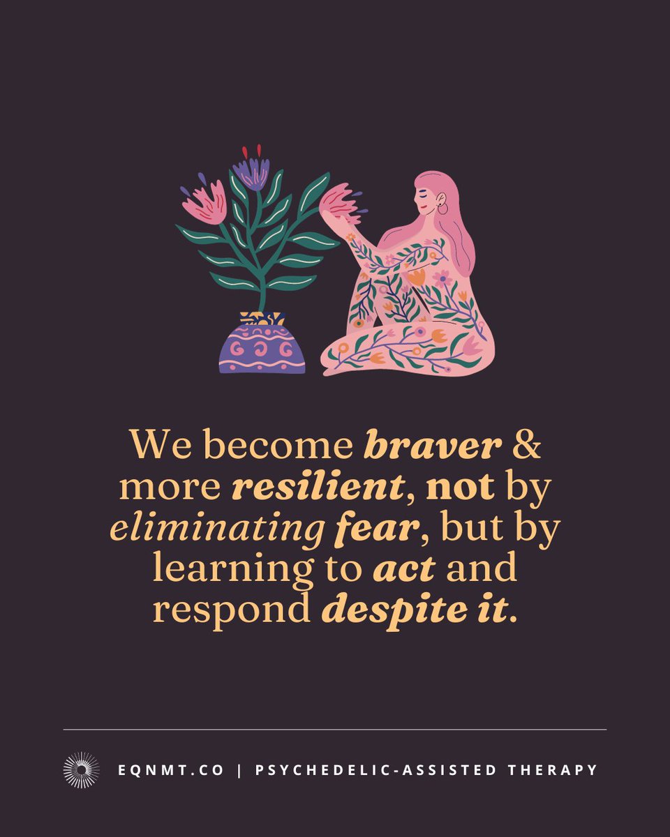 EqnmtHealth's tweet photo. We become braver &amp; more resilient, not by eliminating fear, but by learning to act and respond despite it.

🌐 https://t.co/q1hnbQRz5d 
.
#psychedeliccommunity #psychedelicretreats #PsychedelicTherapy #plantmedicine #psychedelicscience https://t.co/IcecCkz2M5