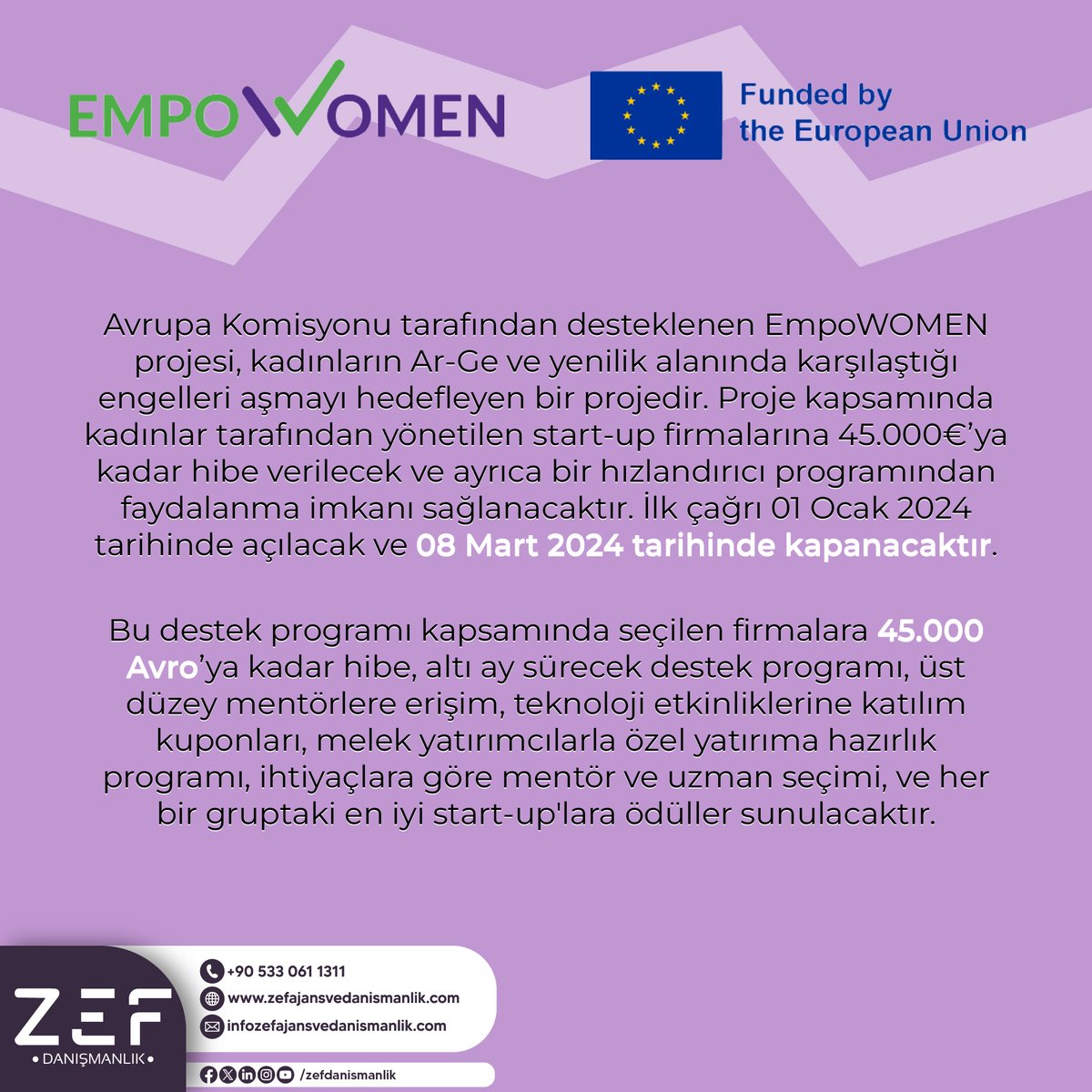 EmpoWOMEN Projesi ile derin teknoloji girişimciliğinde fırsat eşitliği için kadın girişimcilerin önündeki engelleri aşmayı hedefliyoruz.
Avrupa Komisyonu'nun EIC Programı kapsamında 45.000€'ya kadar hibe ve hızlandırıcı program için başvurular >