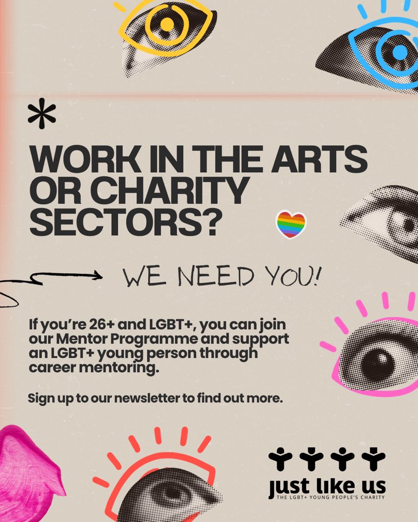 If you work in the charity &amp; arts sectors, are LGBT+ and over 26, we’d love to have you join our Mentoring Programme and support an LGBT+ young person through career mentoring🎨🎭🫶

Sign up to our newsletter to learn more: bit.ly/JLUnewsletter📨