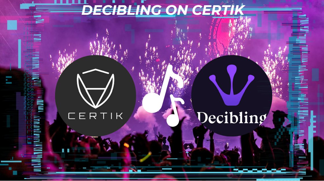 tskjaerstad's tweet photo. Music industry + @CertiK + @decibling = True https://t.co/wtNEWq4BrV