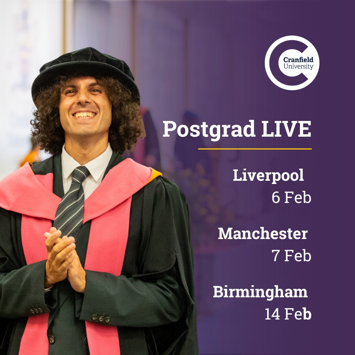 CranfieldUni's tweet photo. Postgrad LIVE is your chance to discover the endless possibilities that postgraduate study at Cranfield offers. 

Come see us in Liverpool, Manchester, or Birmingham next month! 

Find out more and register your place:
https://t.co/vigfCfZJIW

#PostgradLIVE https://t.co/f08vA4CkWO