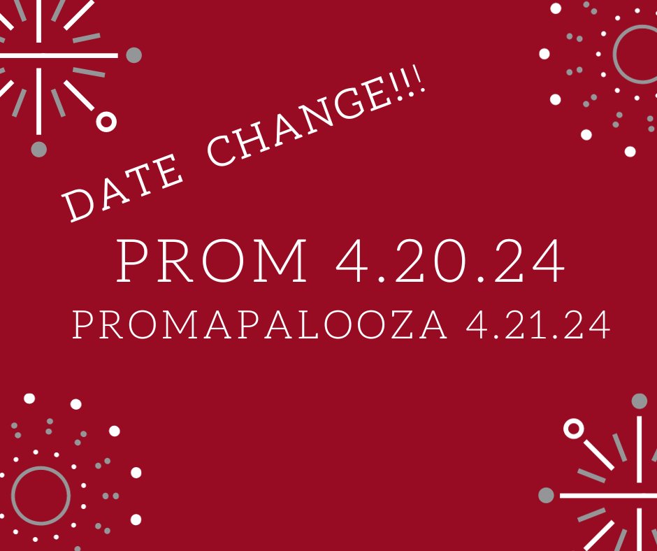 Due to circumstances beyond our control, Prom 2024 will now be held on Saturday, April 20, followed by Promapalooza 2024 on Sunday, April 21.
